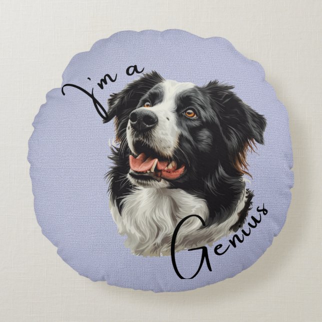 Almofada Redonda Border Collie 'I'm a Genius'. Diversão e Design in (Frente)