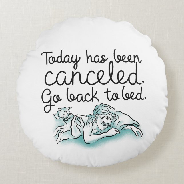 Almofada Redonda Breakfast at Tiffanys Go Back to Bed (Frente)