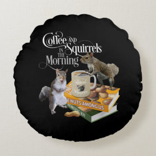 Almofada Redonda Café e esquilos - Esquilo Engraçado, ao contrário