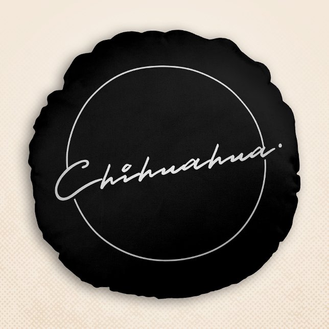 Almofada Redonda Chihuahua Chic & Rico Script Black (Chihuahua Chic & Fancy Script Black Round Pillow)