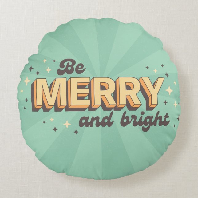 Almofada Redonda Cota de Natal retrógrada seja feliz e brilhante (Frente)