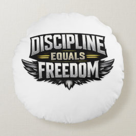 Almofada Redonda Disciplina É Igual à Liberdade – Design Motivacion