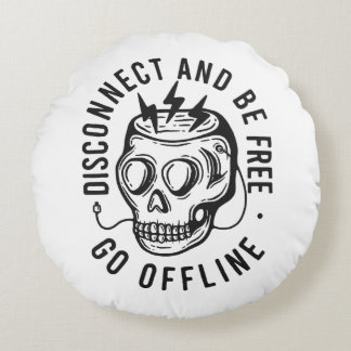 Almofada Redonda Disconnect and Be Free