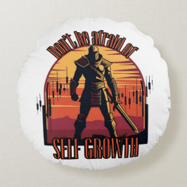 Almofada Redonda Dont be afraid of self growth | Trade motivation 