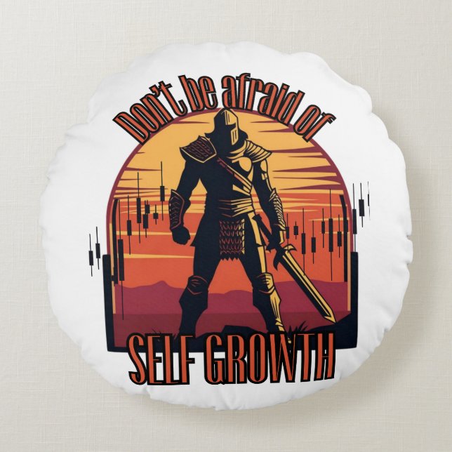 Almofada Redonda Dont be afraid of self growth | Trade motivation  (Frente)