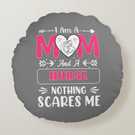 Almofada Redonda Enfermeira Engraçada Mãe, Enfermeira Mamãe faz cit