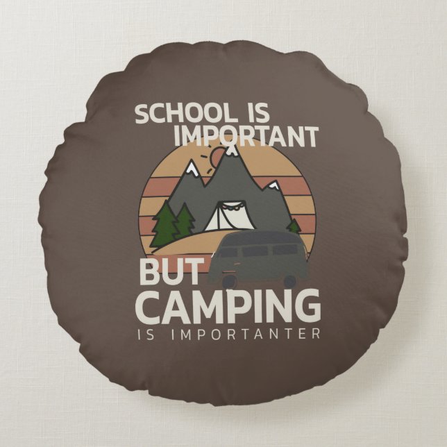 Almofada Redonda Escola engraçada é importante Acampamento é mais i (Frente)