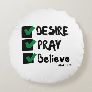 Almofada Redonda Escritura de Bíblia do Mark 11:24 KJV