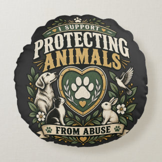 Almofada Redonda Eu Apoio a Proteção dos Animais contra o Abuso Pat