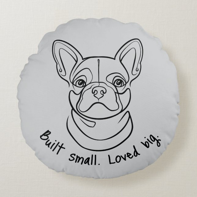 Almofada Redonda French Bulldog Line Art. Built Small. Loved Big. (Frente)