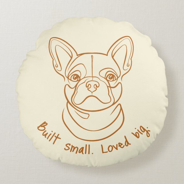 Almofada Redonda French Bulldog Line Art. Built Small. Loved Big. (Frente)