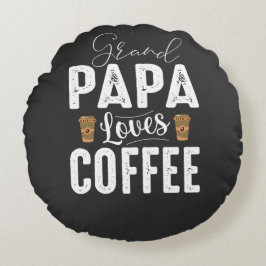 Almofada Redonda Grandpa Loves His Coffee