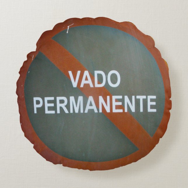Almofada Redonda Grungy Street Sinal Vado Permanente (Frente)