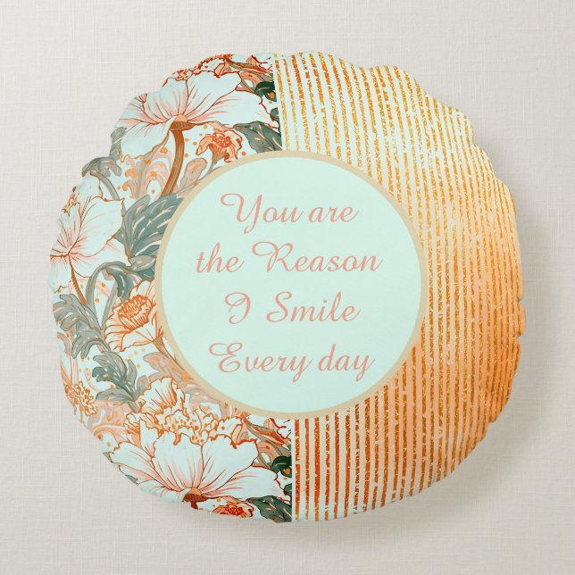 Almofada Redonda Happy Valentine's Day,Romantic,You are the Reason (Frente)