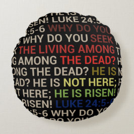 Almofada Redonda He is Risen