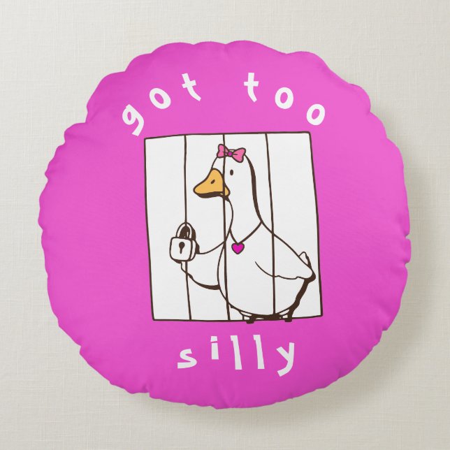 Almofada Redonda Hot Pink Got too Silly Funny Goose (Frente)
