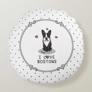 Almofada Redonda I Love Bostons Boston Terriers (preto e branco)