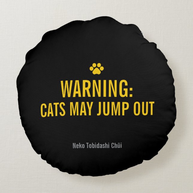 Almofada Redonda Japanese Cat Warning Sign – “Cats May Jump Out" (Verso)