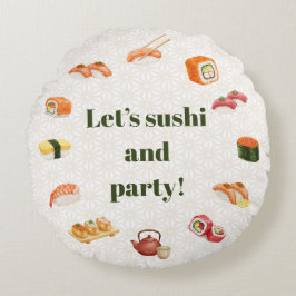 Almofada Redonda Let’s sushi and party!