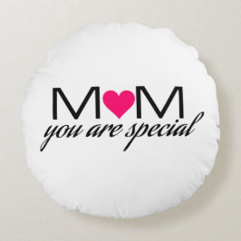 Almofada Redonda Mãe, você é um Cushion especial