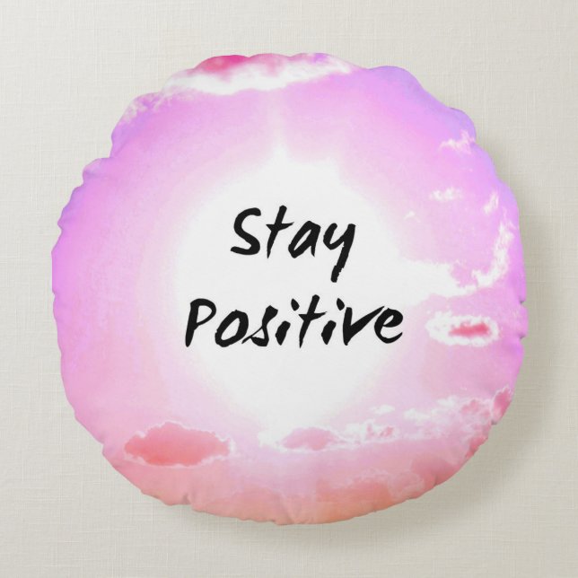 Almofada Redonda Mantenha-se Positivo Céu Cor-de-Rosa com Cotação C (Frente)