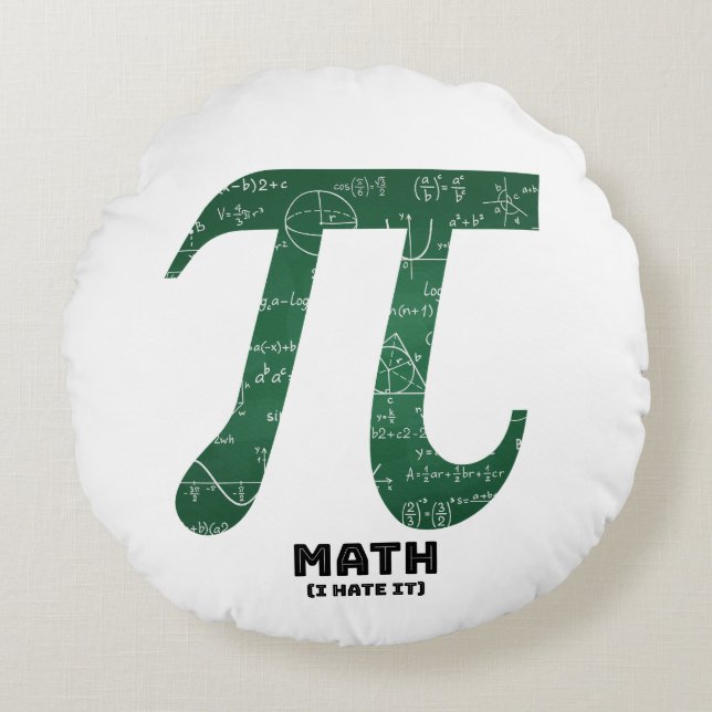 Almofada Redonda Matemática eu odeio - citações de ciência (Frente)