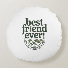 Almofada Redonda Melhor Amigo De Sempre! Aprovado - Design de texto