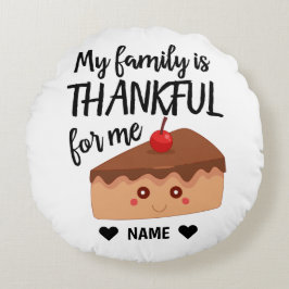 Almofada Redonda Minha família é grata por mim