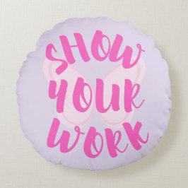 Almofada Redonda Mostrar o seu trabalho