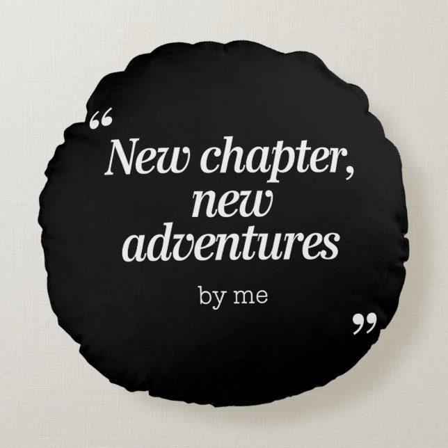 Almofada Redonda Novo capítulo, Design de novas aventuras por mim (Frente)