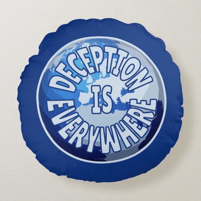 Almofada Redonda O engano está em todo lugar (Frente)