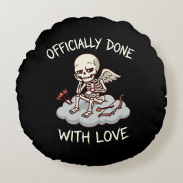 Almofada Redonda Officially Done With Love Skeleton Cupid Design