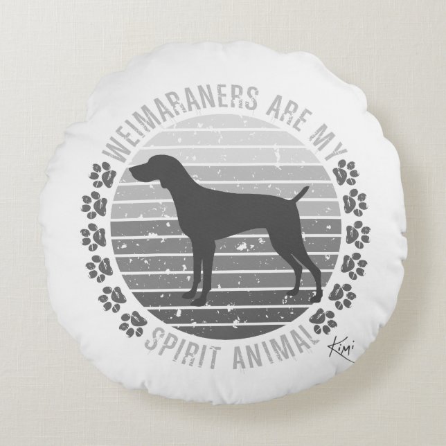 Almofada Redonda Os Weimaraners São O Meu Animal Espirituoso (Frente)
