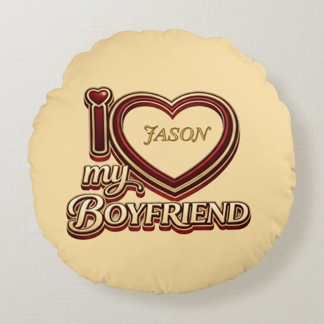 Almofada Redonda Personalized I Love My Boyfriend Custom Name (Frente)