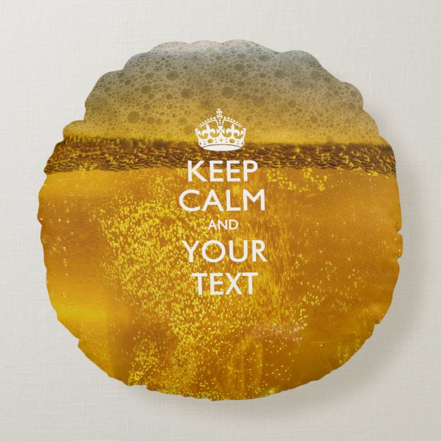Almofada Redonda Personalized KEEP CALM AND Your Text on Beer (Frente)