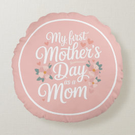 Almofada Redonda Personalized Pink Floral First Mother's Day 