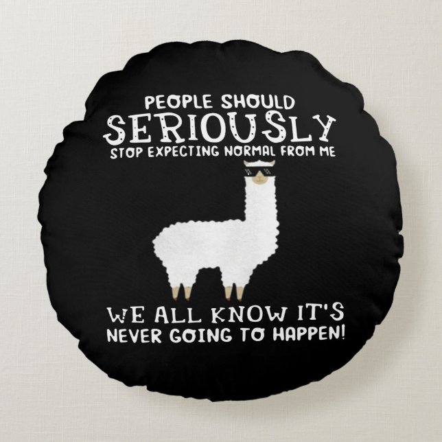 Almofada Redonda Presente Llama| As Pessoas devem ser seriamente (Frente)