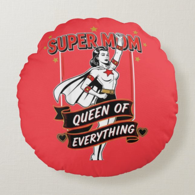 Almofada Redonda Retro Super Mom Queen of Everything Art Tee (Frente)