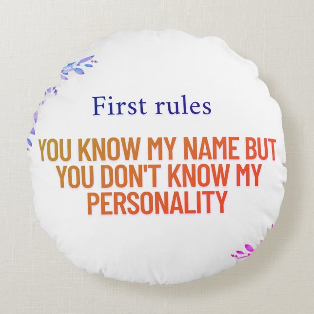 Almofada Redonda Sabe o meu nome, mas não conhece a minha personali (Frente)