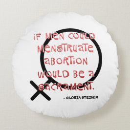 Almofada Redonda Se Os Homens Pudessem Menstruar