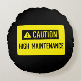 Almofada Redonda Sinal de Alta Manutenção de Precaução