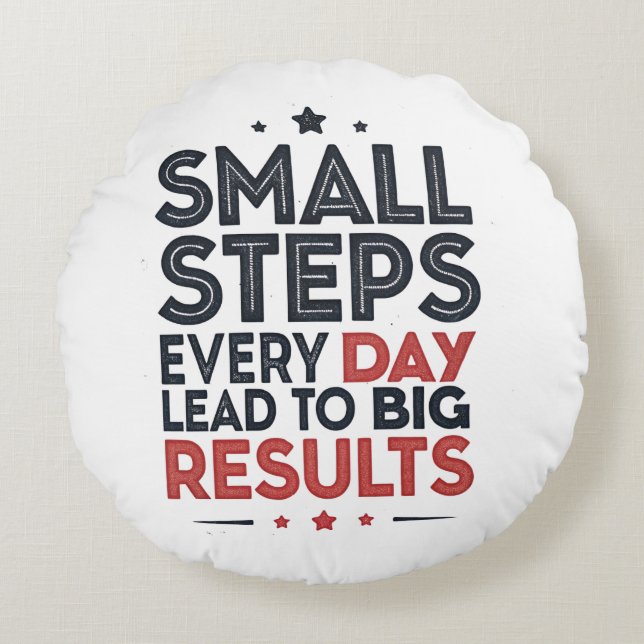 Almofada Redonda Small Steps Every Day Lead – Motivational Quote De (Frente)