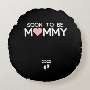 Almofada Redonda Soon To Be Mommy 2022 Mother's Day First Time