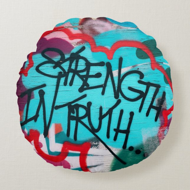 Almofada Redonda Strength In Truth graffiti (Frente)