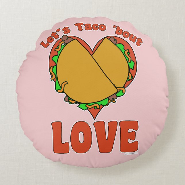 Almofada Redonda Taco Bout Love Engraçado Comida Cartoon Motto Art (Frente)
