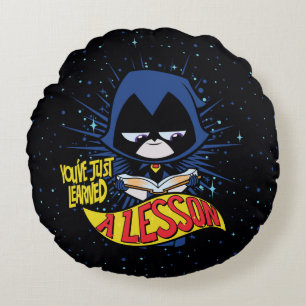 Almofada Redonda Teen Titans Go! Raven "Aprendeu Uma Lição"