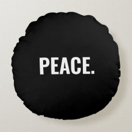 Almofada Redonda Texto branco preto de paz personalizado minimalist