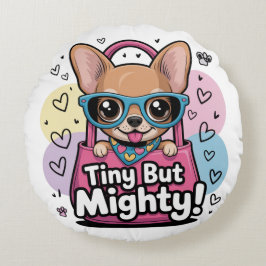 Almofada Redonda Tiny but Mighty