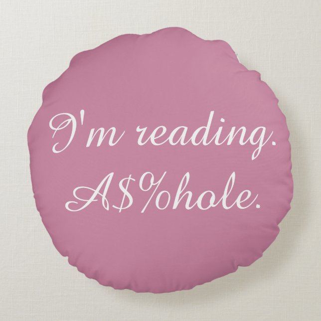 Almofada Redonda Travesseiro ofensivo da leitura (Verso)