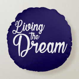 Almofada Redonda Vivendo O Sonho Motivacional Inspiracional